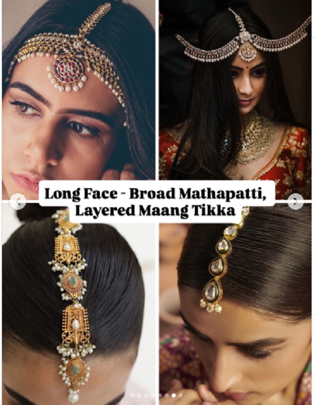 लंबा / आयताकार चेहरा (Long / Rectangular Face) चौड़ी माथापट्टी या लेयर्ड टीका बढ़ाएगा चेहरे की चौड़ाई का असर!