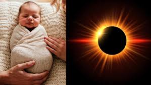 Baby Born on Chandra Grahan