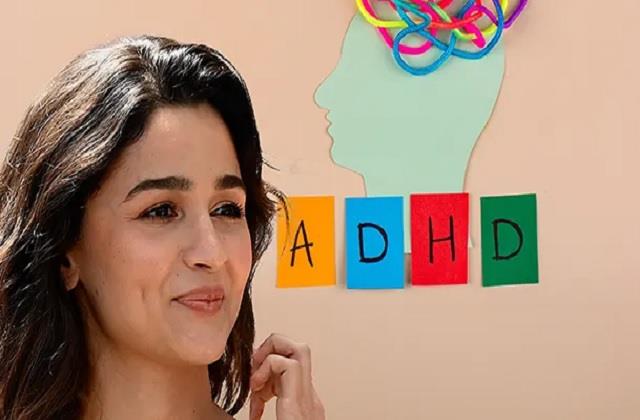 Alia Bhatt को हुई ADHD बीमारी! दिमाग हो जाता हाइपर एक्टिव, साथ ही भूलने की बीमारी